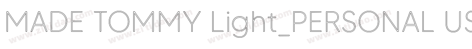 MADE TOMMY Light_PERSONAL USE字体转换